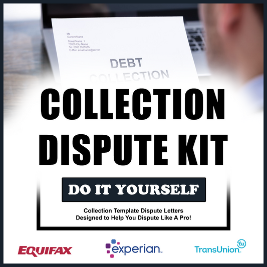 Collection Dispute Kit